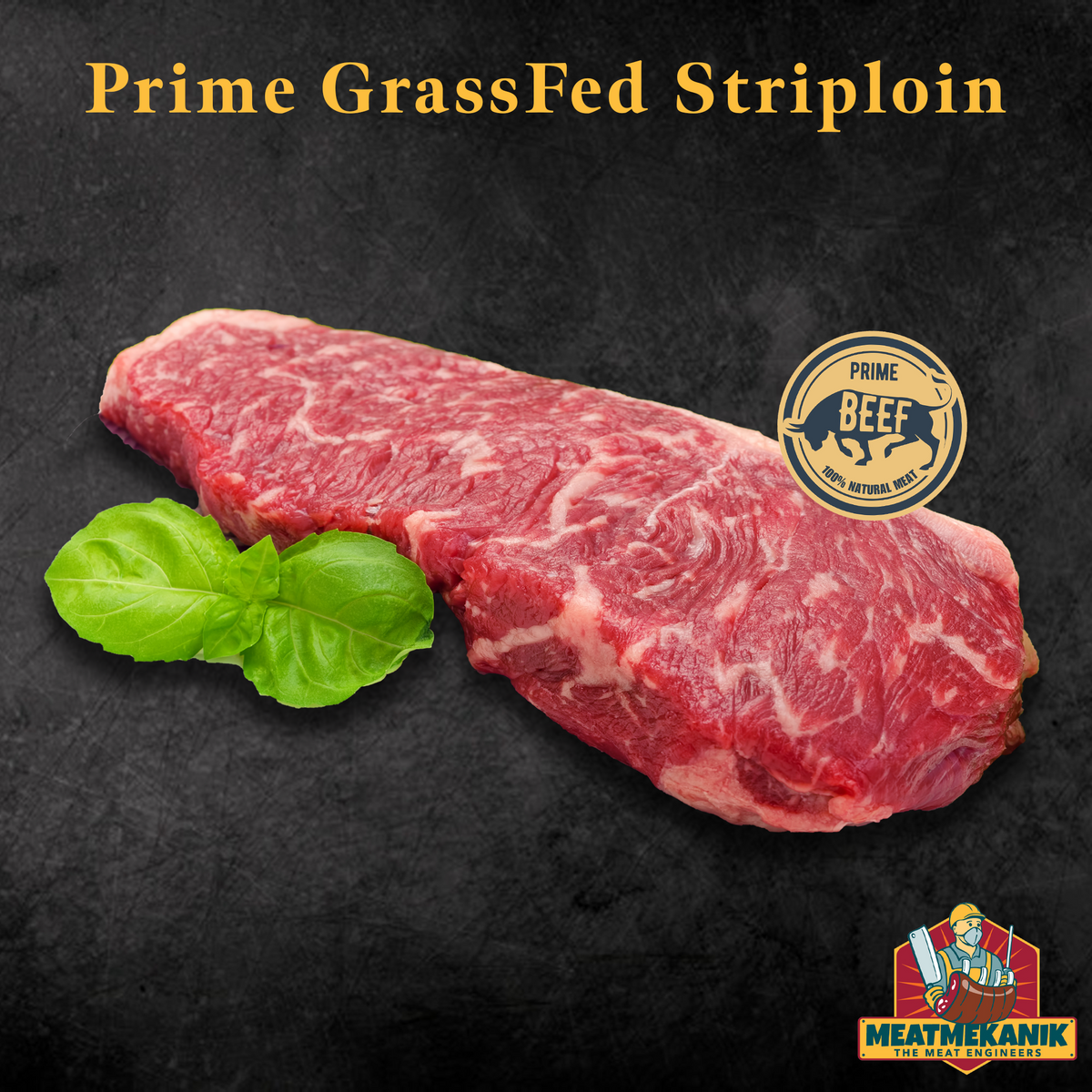 Prime Striploin – Meat Mekanik